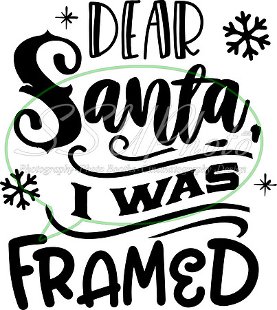 Dear Santa I was framed - black