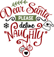 Dear Santa please define Naughty