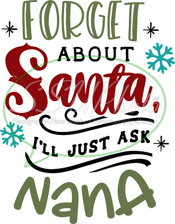 Forget about Santa I'll just ask nana
