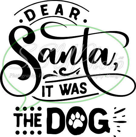 Dear Santa it was the dog - black
