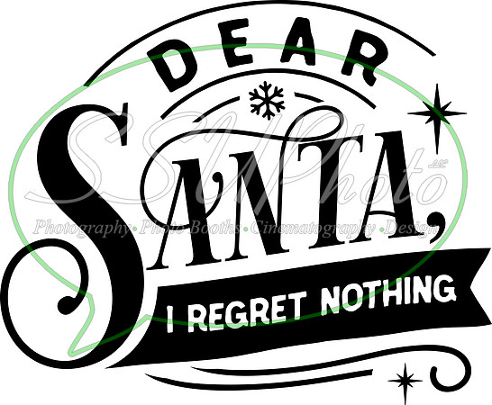 Dear Santa I regret nothing - black