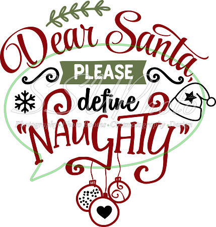 Dear Santa please define Naughty