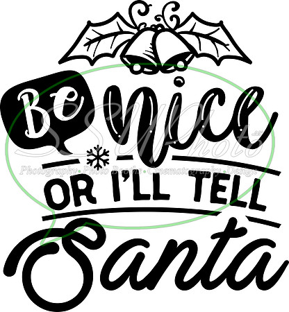 Be nice or i'll tell Santa - black