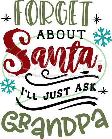 Forget about Santa I'll just ask Grandpa