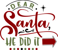 Dear Santa he did it