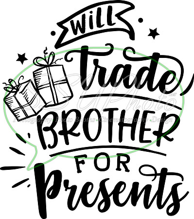 Will trade brother for presents - black