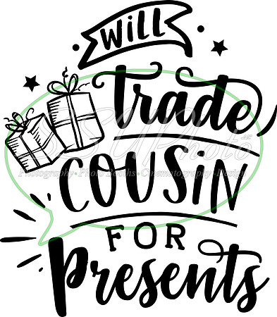Will trade cousin for presents - black