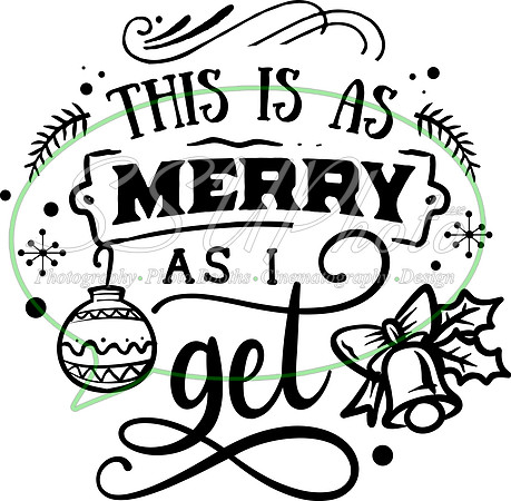 This is as merry as I get - black