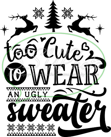 Too cute to wear an ugly sweater - black