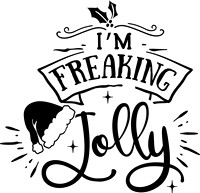 I'm freaking jolly - black