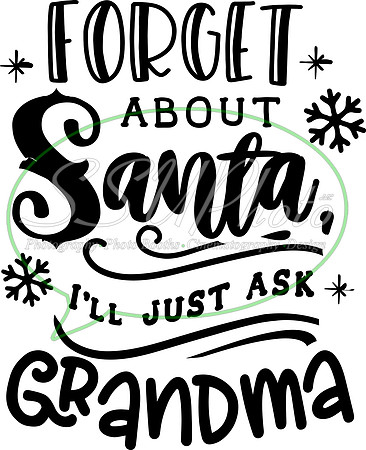 Forget about Santa I'll just ask Grandma- black